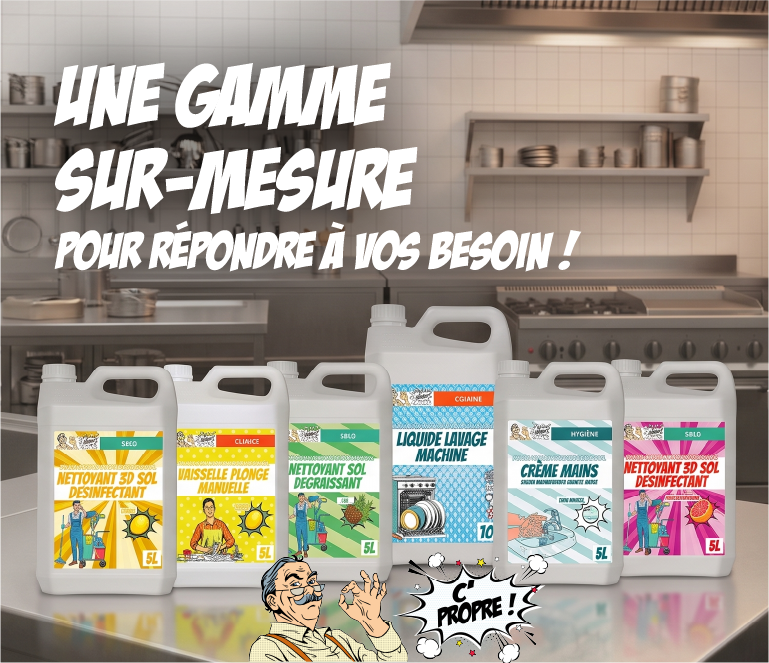 Gamme sur-mesure C'Propre